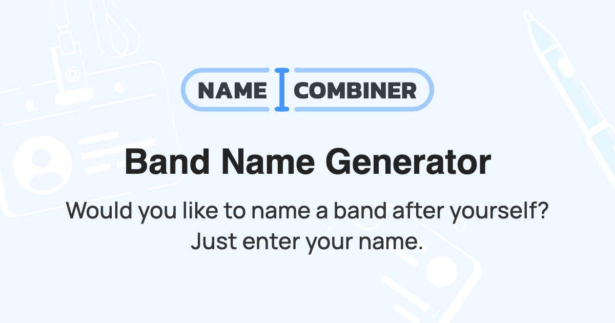 Band Name Generator